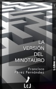 Cover-Bild zum Titel 'La versión del Minotauro' von 'Francisco Pérez Fernández'
