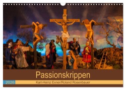 Cover-Bild zum Titel 'Passionskrippen (Wandkalender 2026 DIN A3 quer), CALVENDO Monatskalender' von 'Roland Rosenbauer'