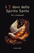 Cover-Bild zum Titel 'I 7 doni dello Spirito Santo' von 'Josip Loncar'