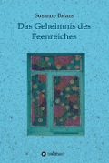 Cover-Bild zum Titel 'Das Geheimnis des Feenreiches' von 'Susanne Balazs'