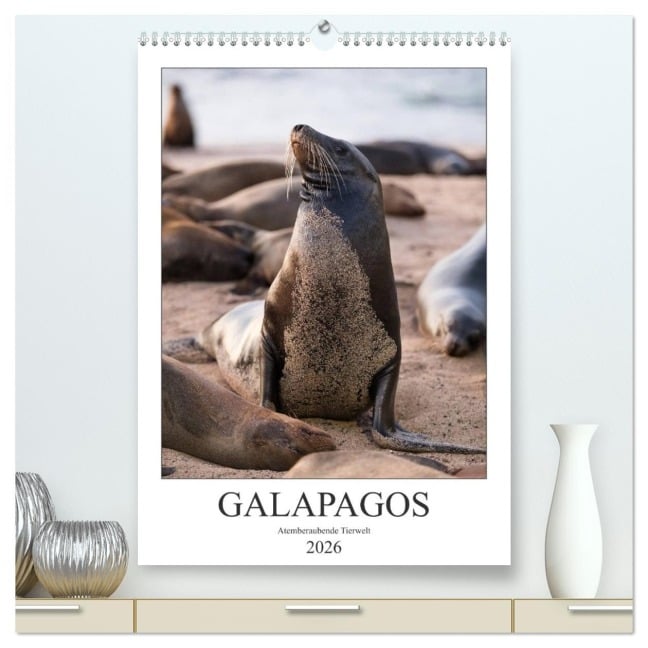 Galapagos - Atemberaubende Tierwelt (hochwertiger Premium Wandkalender 2026 DIN A2 hoch), Kunstdruck in Hochglanz - Jeanette Dobrindt