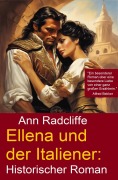 Cover-Bild zum Titel 'Ellena und der Italiener: Historischer Roman' von 'Ann Radcliffe'