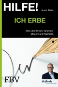 Cover-Bild zum Titel 'Hilfe! Ich erbe' von 'Horst Biallo'