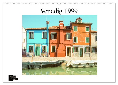Venedig 1999 (Wandkalender 2024 DIN A2 quer), CALVENDO Monatskalender - Michael Schulz-Dostal