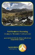 Cover-Bild zum Titel 'Post-Pandemic Processing: Crossing the Threshold of Grief & Growth - a Practical Guidebook for Christian Colleagues, Family, & Friends Helping Each Other in Transition (Post-Pandemic Workshop & Processing)' von 'Brian Bard'