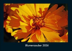 Cover-Bild zum Titel 'Blumenzauber 2026 Fotokalender DIN A4' von 'Tobias Becker'