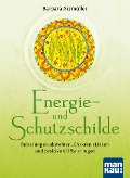 Energie- und Schutzschilde - Barbara Arzmüller