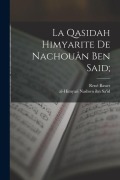 Cover-Bild zum Titel 'La Qasidah Himyarite de Nachouân Ben Said;' von 'René Basset'