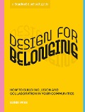 Cover-Bild zum Titel 'Design for Belonging' von 'Susie Wise, Stanford D. School'