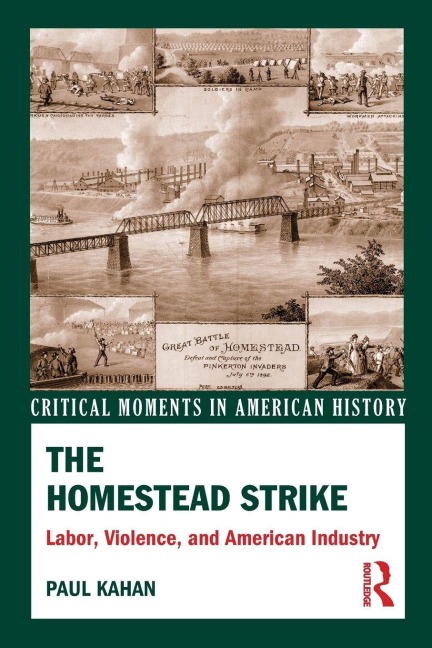The Homestead Strike - Paul Kahan