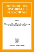 Cover-Bild zum Titel 'Kirchenzucht und Sozialdisziplinierung im frühneuzeitlichen Europa.' von ''
