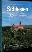 Cover-Bild zum Titel 'Schlesien. 55 Meilensteine der Geschichte' von 'Andreas Bednarek'
