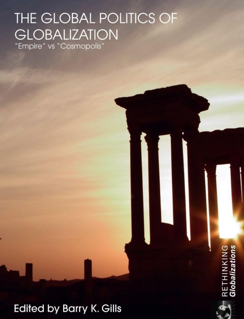 The Global Politics of Globalization - 