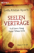 Cover-Bild zum Titel 'Seelenverträge. Band 2 + 3: Auf dem Weg zum Erwachen' von 'Leila Eleisa Ayach'