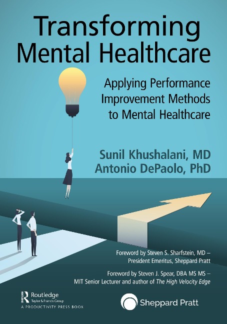 Transforming Mental Healthcare - Sunil Khushalani, Antonio DePaolo