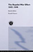 Cover-Bild zum Titel 'The Royalist War Effort 1642-1646' von 'Ronald Hutton'