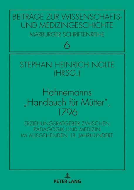 Hahnemanns 'Handbuch für Mütter', 1796 - Samuel Hahnemann