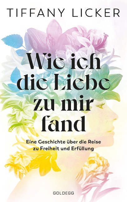 Wie ich die Liebe zu mir fand - Tiffany Licker