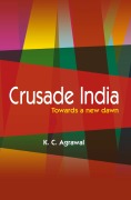 Cover-Bild zum Titel 'Crusade India' von 'K C Agrawal'