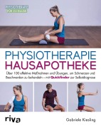 Cover-Bild zum Titel 'Physiotherapie-Hausapotheke' von 'Gabriele Kiesling'