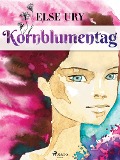 Cover-Bild zum Titel 'Kornblumentag' von 'Else Ury'
