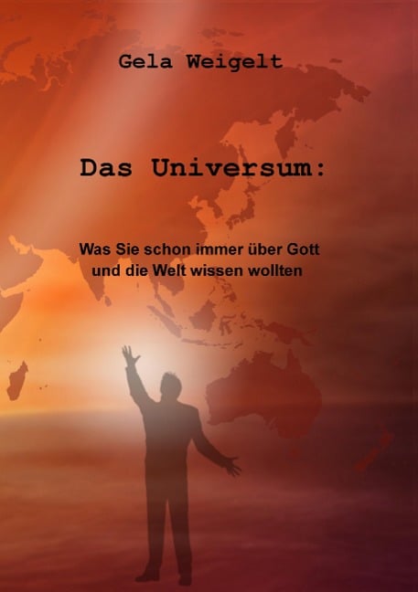 Das Universum - Gela Weigelt