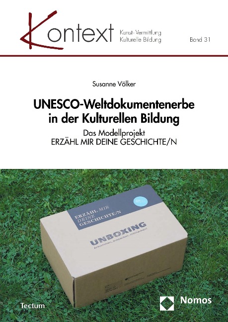 UNESCO-Weltdokumentenerbe in der Kulturellen Bildung - Susanne Völker