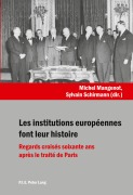 Cover-Bild zum Titel 'Les institutions européennes font leur histoire' von ''