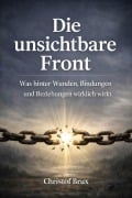 Cover-Bild zum Titel 'Die unsichtbare Front' von 'Christof Brux'