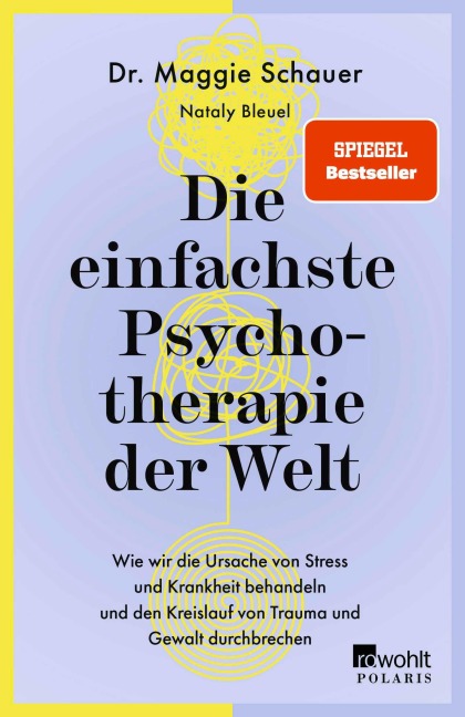 Die einfachste Psychotherapie der Welt - Maggie Schauer