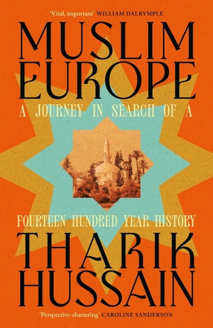 Muslim Europe - Tharik Hussain