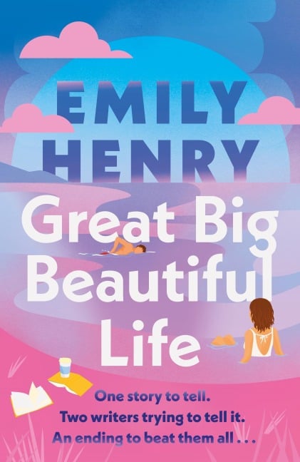Great Big Beautiful Life. Special Edition - Emily Henry