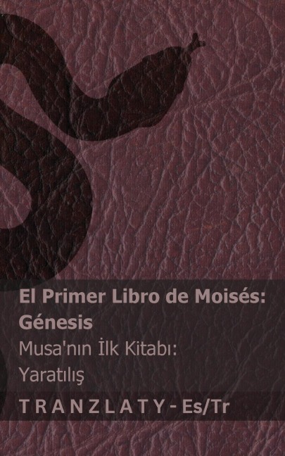 La Biblia / İncil - El primer libro de Moisés (Génesis) / Musa'nın İlk Kitabı (Yaratılış) - Kjv