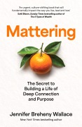 Cover-Bild zum Titel 'Mattering' von 'Jennifer Breheny Wallace'