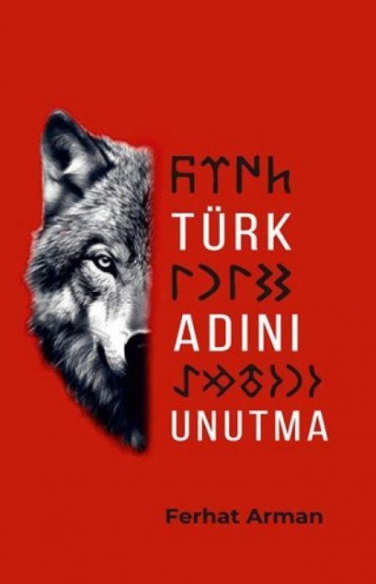 Türk Adini Unutma - Ferhat Arman