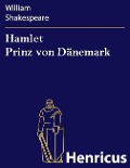 Hamlet Prinz von Dänemark - William Shakespeare