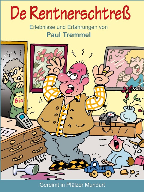 De Rentnerschtreß - Paul Tremmel