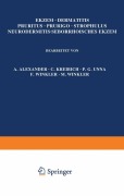 Cover-Bild zum Titel 'Ek¿em · Dermatitis Pruritus · Prurigo · Strophulus Neurodermitis · Seborrhoisches Ek¿em' von 'Na Alexander, Na Kreibich, Na Winkler, Na Unna'