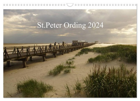 St. Peter Ording 2024 (Wandkalender 2024 DIN A3 quer), CALVENDO Monatskalender - Beate Bussenius