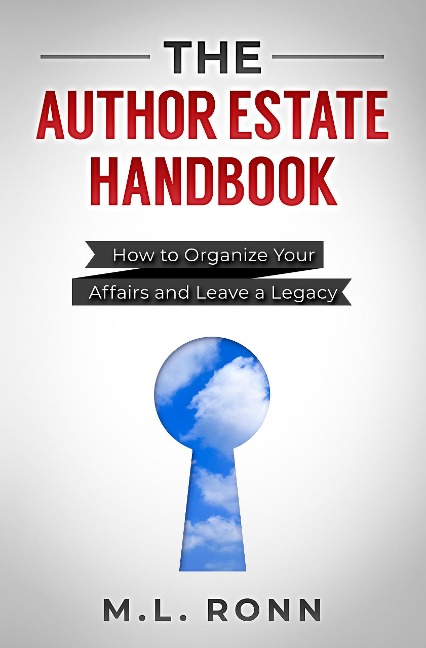 The Author Estate Handbook (Author Level Up, #17) - M. L. Ronn