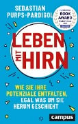 Cover-Bild zum Titel 'Leben mit Hirn' von 'Sebastian Purps-Pardigol'