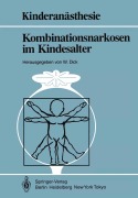 Cover-Bild zum Titel 'Kombinationsnarkosen im Kindesalter' von ''