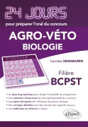 Cover-Bild zum Titel 'Biologie 24 jours pour préparer l`oral du concours Agro-Véto - Filière BCPST' von 'Caroline Seigneurin'