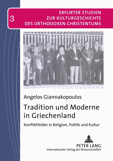 Tradition und Moderne in Griechenland - Angelos Giannakopoulos
