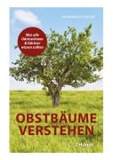 Cover-Bild zum Titel 'Obstbäume verstehen' von 'Annekathrin Schmid'