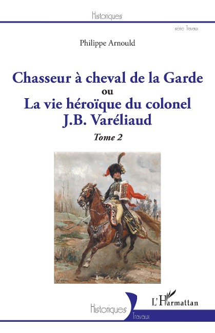 Chasseur à cheval de la Garde - Arnould