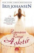 Cover-Bild zum Titel 'Zamanin Rengi Asktir' von 'Iris Johansen'