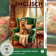 Cover-Bild zum Titel 'Grandma's Yorkshire Terrier - Englisch lernen mit lustigen Kurzgeschichten A2-B1 (+ Audio-CD)' von 'Emily Carroway'