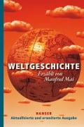 Cover-Bild zum Titel 'Weltgeschichte' von 'Manfred Mai'