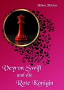 Veyron Swift und die Rote Königin - Tobias Fischer